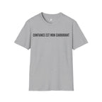 T-Shirt motivation (Confiance) Printify