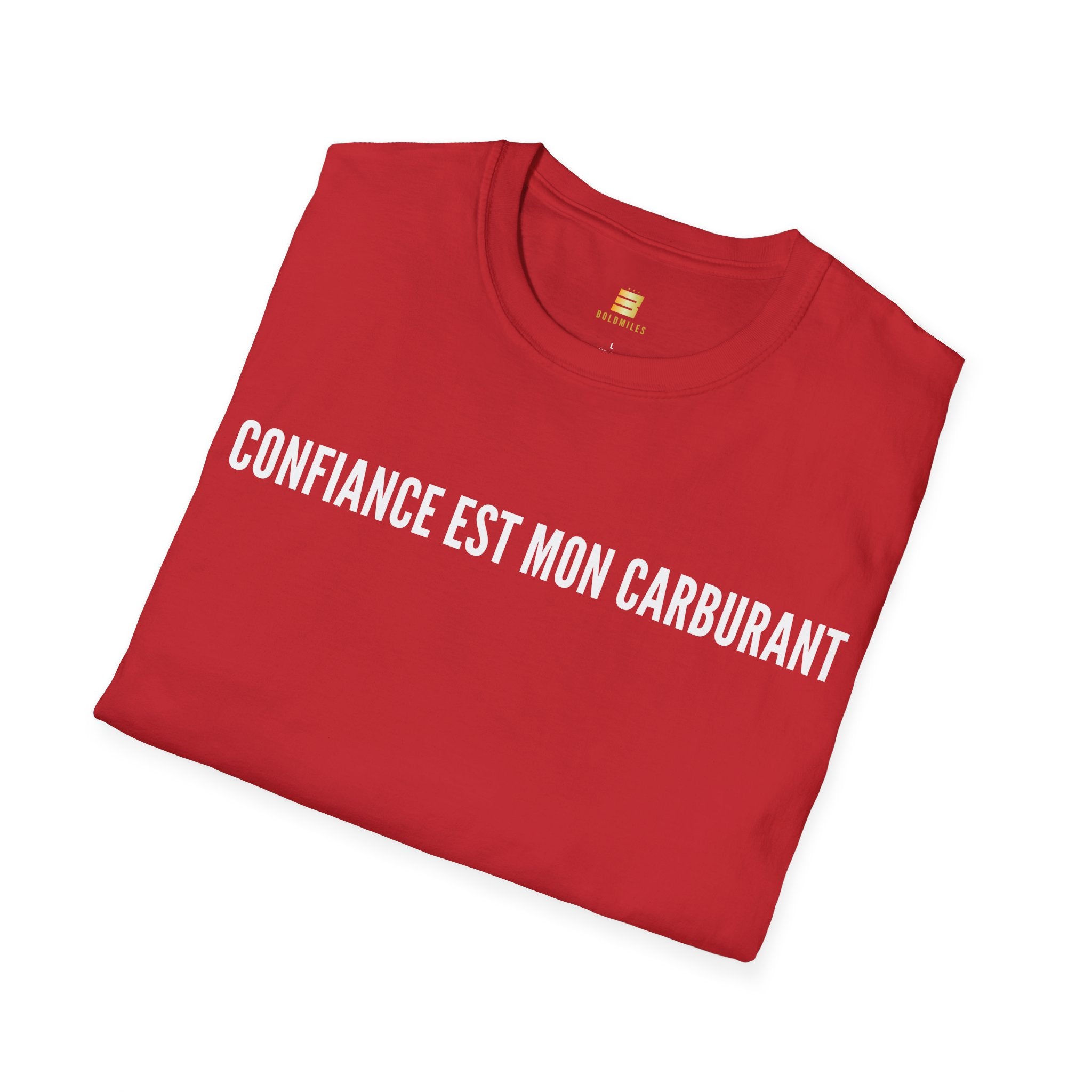 T-Shirt motivation (Confiance) Printify
