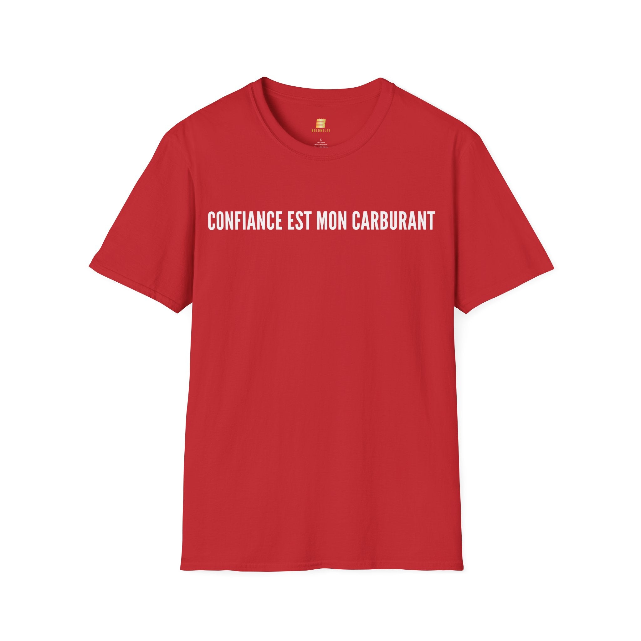 T-Shirt motivation (Confiance) Printify