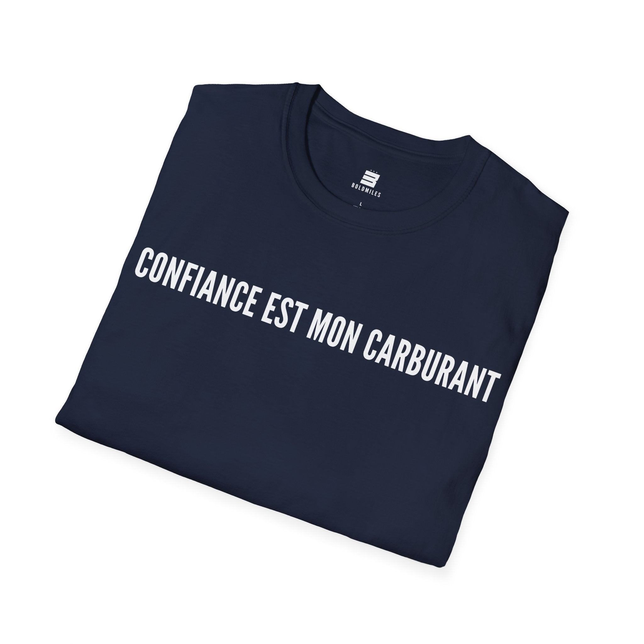 T-Shirt motivation (Confiance) Printify