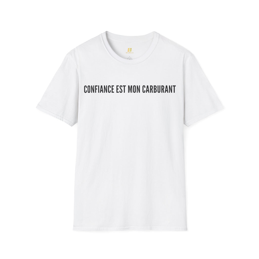T-Shirt motivation (Confiance) Printify