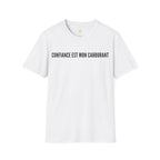 T-Shirt motivation (Confiance) Printify